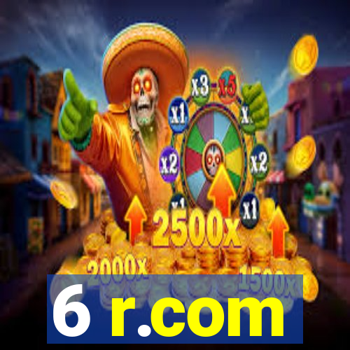 6 r.com